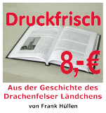 Buchvorstellung: 'Aus der Geschichte des Drachenfelser Lndchens' von Frank Hllen